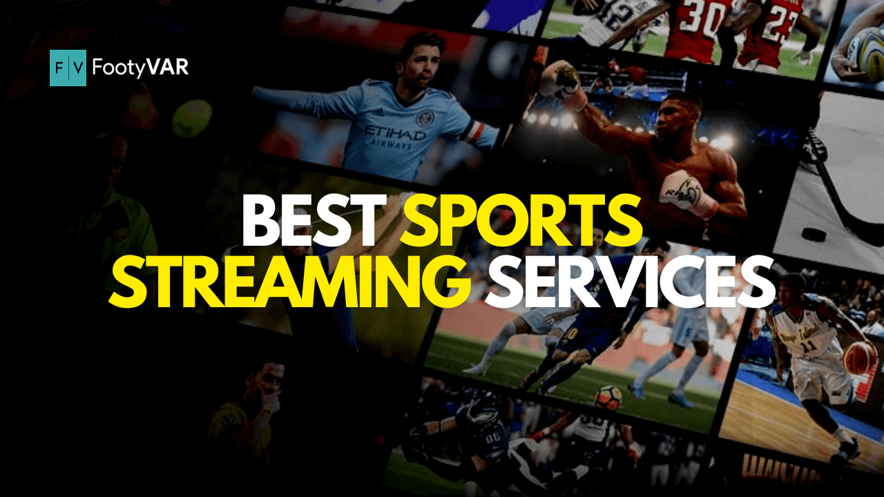 Best Sports Streaming Services for Every Fan in 2023