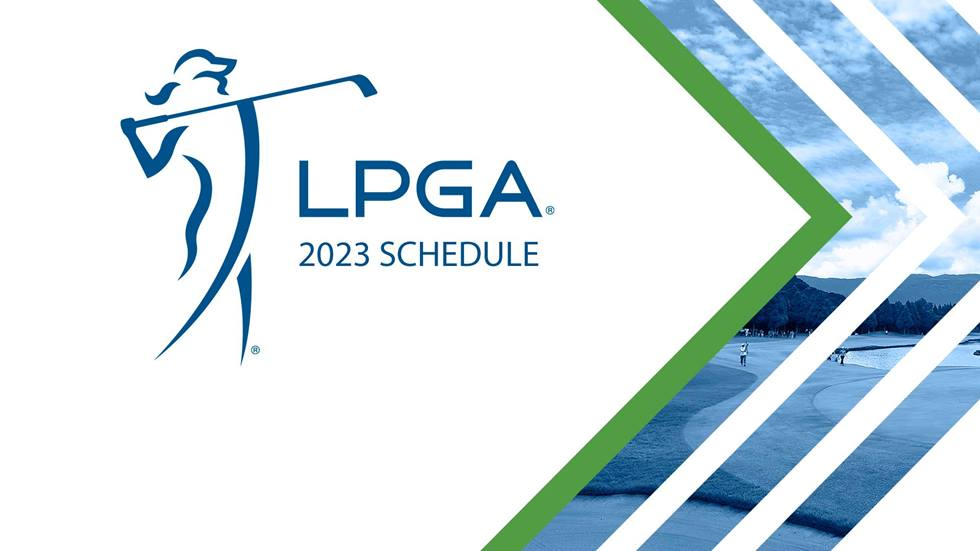 LPGA Tour Schedule 2023