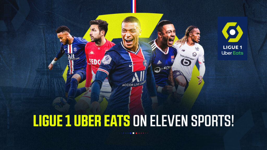 Watch Ligue 1 Live on Eleven Sports