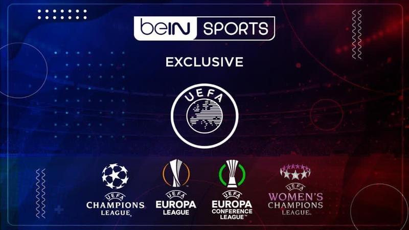 Stream UCL on BeIN Sports in Europe